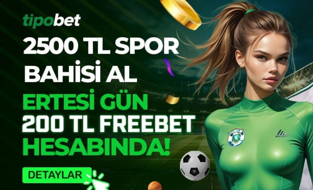 2500 TL Spor Bahisi Al Ertesi gün 